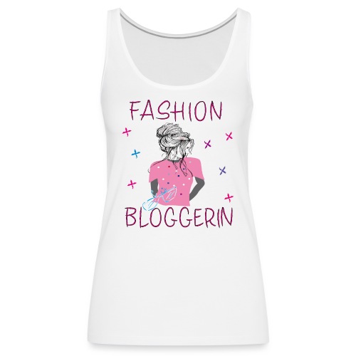 Girl ,Bloggerin - Frauen Premium Tank Top