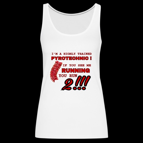 TRAINED pyrotechnic - Vrouwen Premium tank top