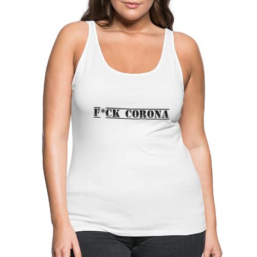 Streamers-Unite - F*ck Corona - Vrouwen Premium tank top