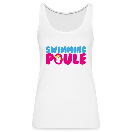 Swimming Poule - Débardeur Premium Femme
