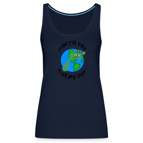 Earth Day Every Day - Frauen Premium Tank Top