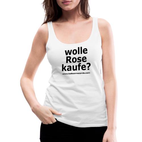 Wolle Rose Kaufe - Frauen Premium Tank Top