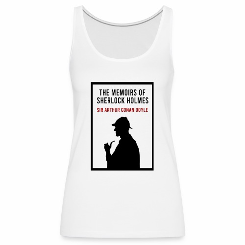 The Memoirs of Sherlock Holmes Book Cover - Women's Premium Tank Top