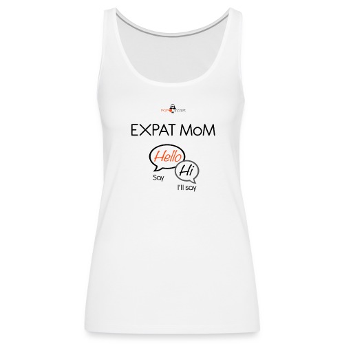 EXPAT MOM 2 - Débardeur Premium Femme