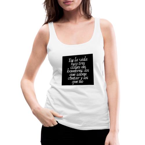 Frases graciosas - Camiseta de tirantes premium mujer
