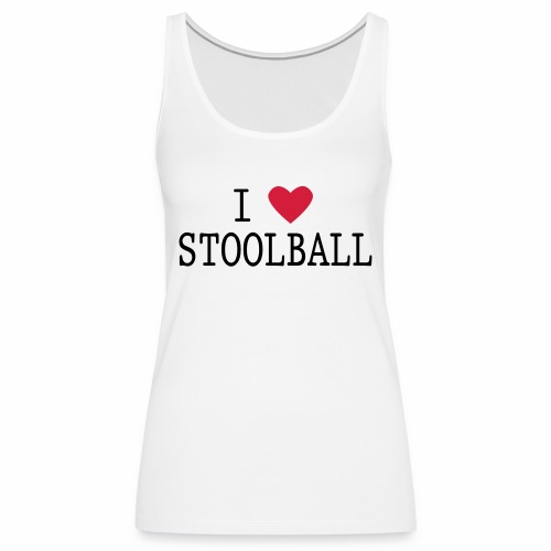 I Love Stoolball - Women's Premium Tank Top