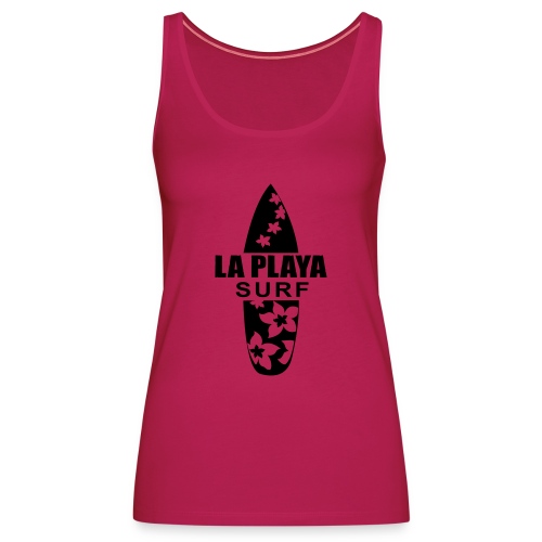 Surfbrett La Playa T-Shirts - Frauen Premium Tank Top
