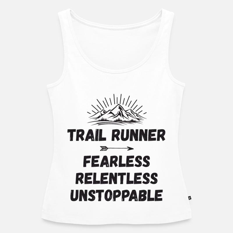 Trail Runner - Intrépide. Implacable. Imparable. - Débardeur bio Premium Femme - blanc