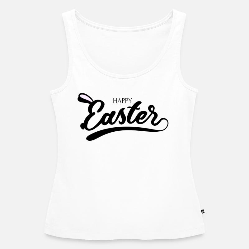 Happy Easter Easter Bunny Easter Egg Easter Easter - Women’s Premium Organic Tank top - white