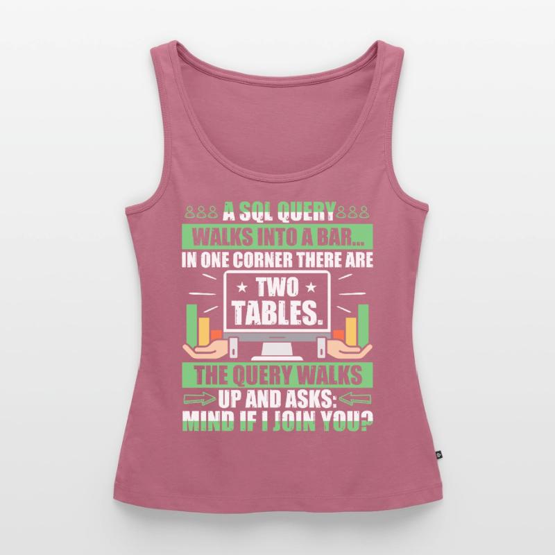 Database Administrator SQL Database Admin Women’s Premium Organic Tank top
