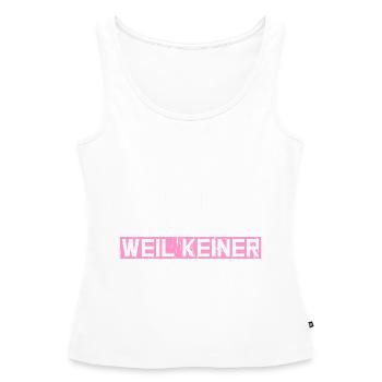 Warum liegt hier Stroh? Weil keiner gefegt hat! - Frauen Premium Organic Tank Top - Weiß - Vorne - AI Model Female 172 light (172cm)