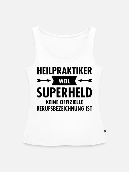 Heilpraktiker - Superheld - Frauen Premium Organic Tank Top - Weiß