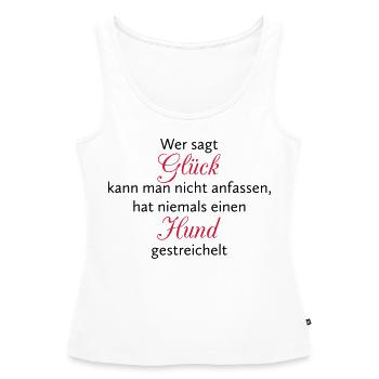 Hunde Spruch: Hund Glück - Frauen Premium Organic Tank Top - Weiß - Vorne - AI Model Female 172 light (172cm)