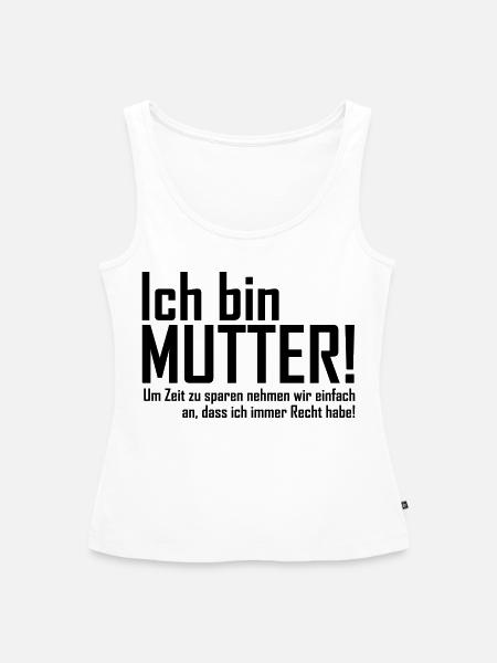 ich bin mutter - Frauen Premium Organic Tank Top - Weiß