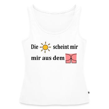Die Sonne scheint mir aus dem Popo - Frauen Premium Organic Tank Top - Weiß - Vorne - AI Model Female 172 light (172cm)