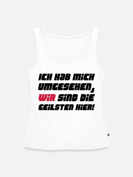 wir sind die geilsten - Frauen Premium Organic Tank Top - Weiß