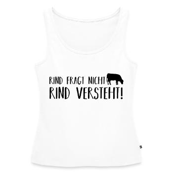 Rind fragt nicht - Frauen Premium Organic Tank Top - Weiß - Vorne - AI Model Female 172 light (172cm)
