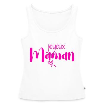 joyeux Maman - Débardeur bio Premium Femme - blanc - Devant - AI Model Female 172 light (172cm)