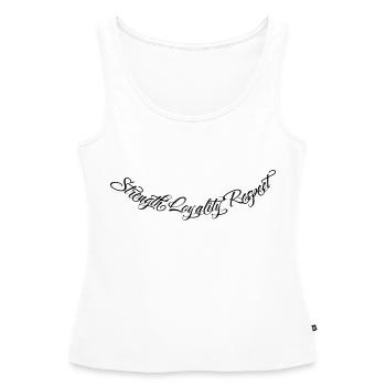 Strength Loyality Respect 2 - Frauen Premium Organic Tank Top - Weiß - Vorne - AI Model Female 172 light (172cm)