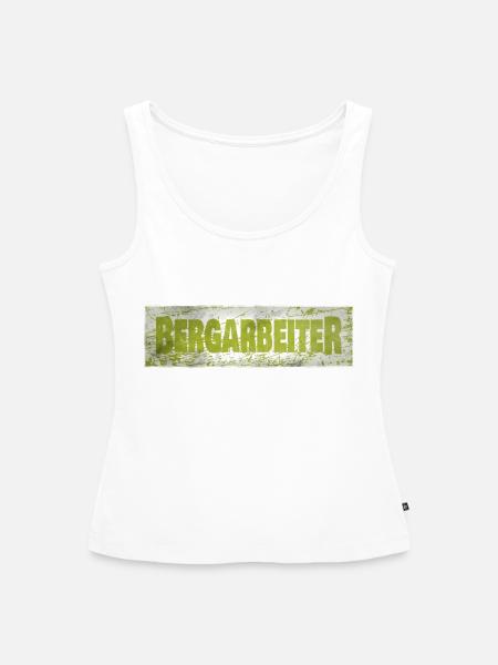 Von Beruf aus Bergarbeiter - Frauen Premium Organic Tank Top - Weiß