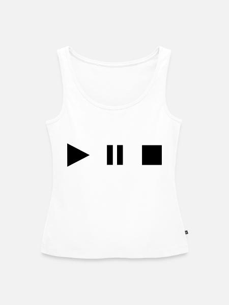 Play Stopp Pause - Frauen Premium Organic Tank Top - Weiß