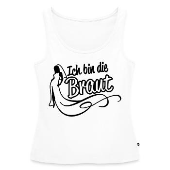 Ich bin die Braut - Frauen Premium Organic Tank Top - Weiß - Vorne - AI Model Female 172 light (172cm)