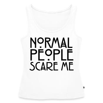 Normal People Scare Me - Débardeur bio Premium Femme - blanc - Devant - AI Model Female 172 light (172cm)