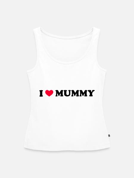 I Love Mummy - Frauen Premium Organic Tank Top - Weiß