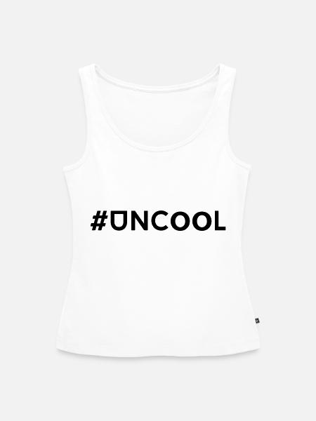 uncool - auffallen - Frauen Premium Organic Tank Top - Weiß