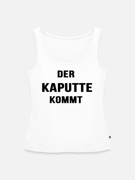Der Kaputte kommt - Frauen Premium Organic Tank Top - Weiß