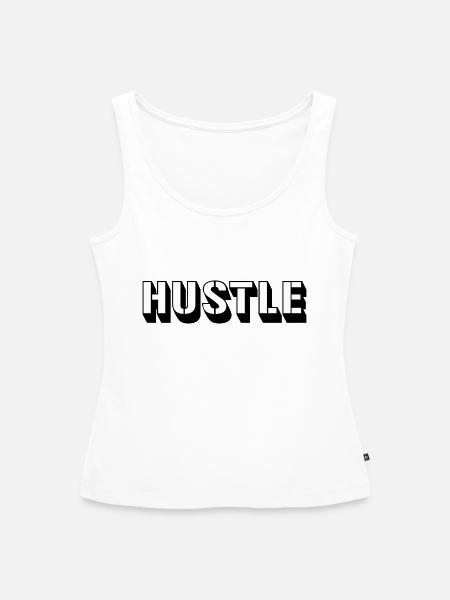Hustle - Frauen Premium Organic Tank Top - Weiß