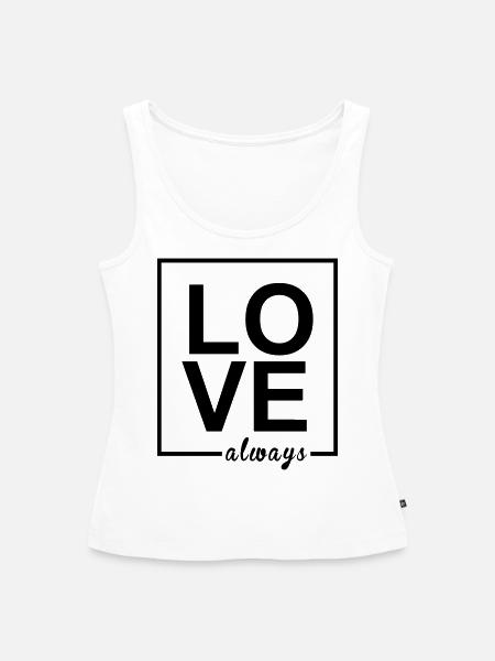 Love Always - Frauen Premium Organic Tank Top - Weiß