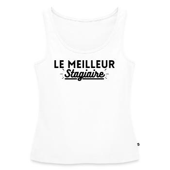 Le meilleur stagiaire. t shirt stagiaire stage - Débardeur bio Premium Femme - blanc - Devant - AI Model Female 172 light (172cm)