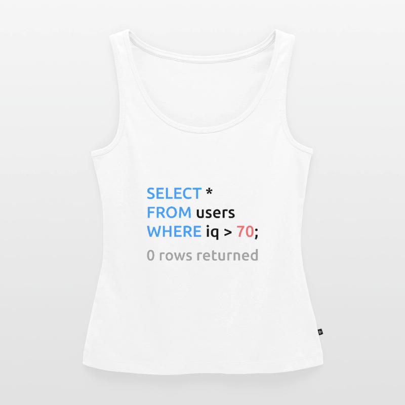 Programmierer Admin Lustiger SQL Code Frauen Premium Organic Tank Top