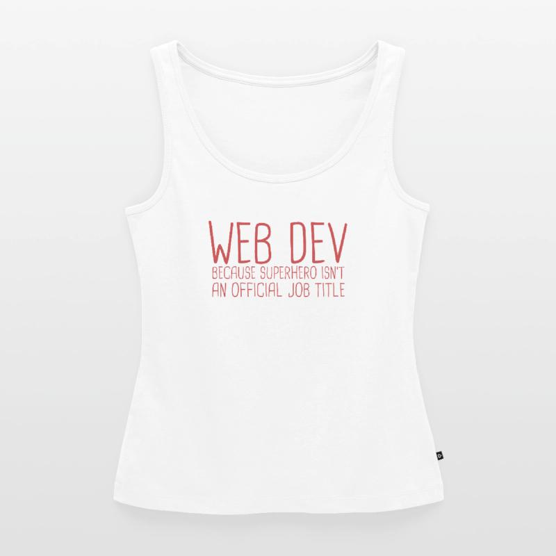 "Web Developer Superhero | Web Developer" Women’s Premium Organic Tank top