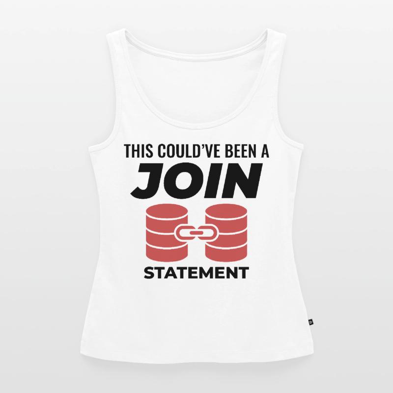 SQL Join Database, instruction de programmation des données Débardeur bio Premium Femme