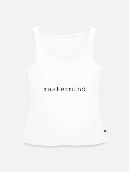Mastermind - Frauen Premium Organic Tank Top - Weiß