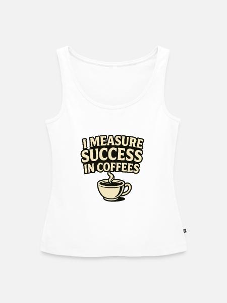 Eine Maßstab: Erfolg bei Kaffees - Frauen Premium Organic Tank Top - Weiß