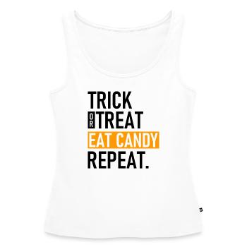 Trick or Treat - Halloween - Mangez des bonbons - Répétez - Débardeur bio Premium Femme - blanc - Devant - AI Model Female 172 light (172cm)