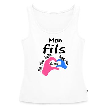 Mon fils ma plus belle histoire d amour - Débardeur bio Premium Femme - blanc - Devant - AI Model Female 172 light (172cm)