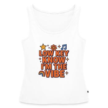 Ganz im Hintergrund, ich bin der Vibe, lustig - Frauen Premium Organic Tank Top - Weiß - Vorne - AI Model Female 172 light (172cm)