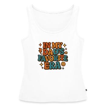 In My Dad's Favorite Era Tochter Familien Humor - Frauen Premium Organic Tank Top - Weiß - Vorne - AI Model Female 172 light (172cm)
