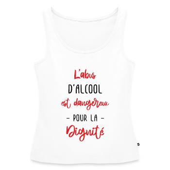 l'abus d'alcool est dangereux pour la dignité - Débardeur bio Premium Femme - blanc - Devant - AI Model Female 172 light (172cm)