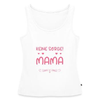 Mama macht das schon Muttertag Geschenkidee - Frauen Premium Organic Tank Top - Weiß - Vorne - AI Model Female 172 light (172cm)
