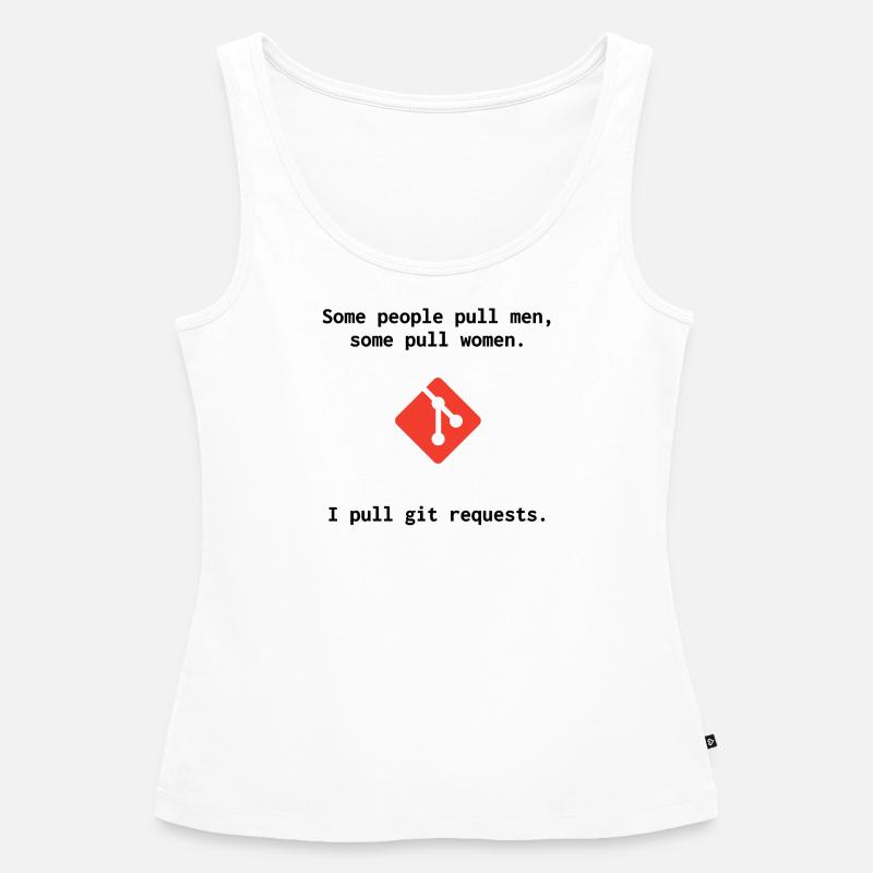 Git Witz - Pull Requests - Frauen Premium Organic Tank Top - Weiß