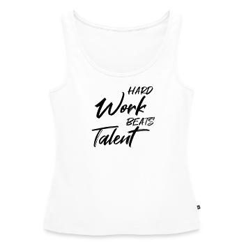 Le travail acharné bat le talent - Débardeur bio Premium Femme - blanc - Devant - AI Model Female 172 light (172cm)