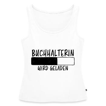 Buchhalterin Spruch Lustiges Buchhalterin Geschenk - Frauen Premium Organic Tank Top - Weiß - Vorne - AI Model Female 172 light (172cm)