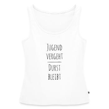 Jugend Vergeht Durst Bleibt - Frauen Premium Organic Tank Top - Weiß - Vorne - AI Model Female 172 light (172cm)