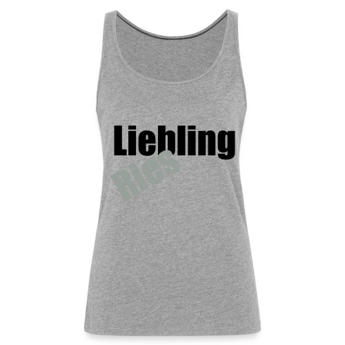Liebling Riesling - Frauen Premium Tank Top