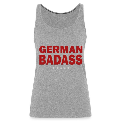 German Badass - Frauen Premium Tank Top